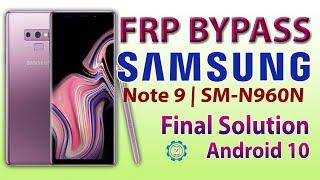 Samsung Note 9 (SM-N960n) FRP Bypass 2021 | Samsung Google Account  Bypass Android 10 Final Solution