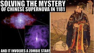 Mystery of 1181 AD Chinese Supernova Finally Solved, Zombie Star Involved