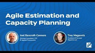 Agile Estimation and Capacity Planning