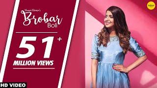 Punjabi Songs : Brobar Boli (Full Song) Nimrat Khaira - Maninder Kailey - DesiRoutz - Ishtar Punjabi