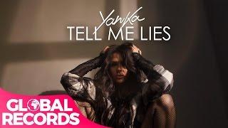 YANKA - Tell Me Lies | Official Video