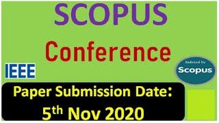 IEEE and Scopus Conference || IEEE Xplore Conference