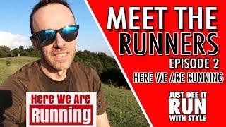 Meet The Runners Episode 2 | Here We Are Running