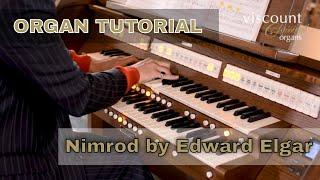 Nimrod by Edward Elgar - Viscount Organ Tutorial