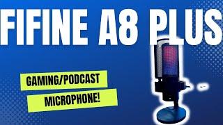 Unboxing The Fifine A8 Plus microphone