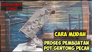 Proses Pembuatan Pot Bonsai Gentong Pecah || Part 1 ||