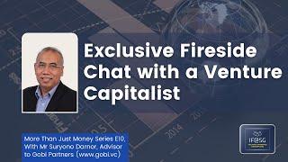 MTJM E10: Fireside Chat with a Venture Capitalist, Mr Suryono Darnor, Advisor for Gobi Ventures