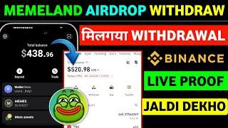 Memeland airdrop withdrawal on binance? | Memeland airdrop update | Memeland airdrop withdraw today