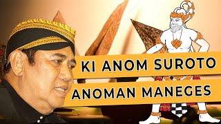 WAYANG KULIT KI ANOM SUROTO LAKON ANOMAN MANEGES (Audio)