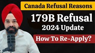 Canada Visitor Visa Refusal Reasons || Canada Tourist Visa 179B Refusal in 2024