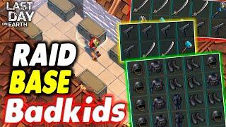 RAID BASE Badkids - Last Day On Earth