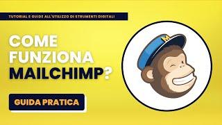 Come Funziona Mailchimp? - Guida Pratica per Principianti