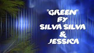 Green - Silva Silva & Jessica