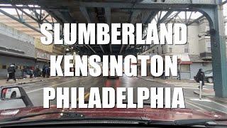 SLUMBERLAND KENSINGTON PHILADELPHIA | USA's Forgotten Child | How Far Is Kensington from City Hall