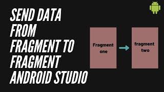 How to send data from one fragment to another fragment |Activity to fragment android studio tutorial