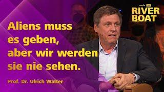 In einem unendlich großen Universum muss es anderes Leben geben. - Prof. Dr. Ulrich Walter