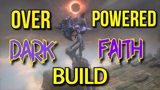 Dark Souls 3 | Over Powered Dark Faith Build With Pvp & Invasions