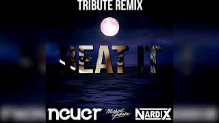 Michael Jackson - Beat It ( Neuer & Nardix Remix )