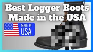 Ranking the Best Logger Boots Made in the USA by Price (from cheapest to most expensive)