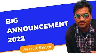 Big Announcement in 2022 | Nested Mango | Join Button