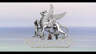 Chef Anthony's Table