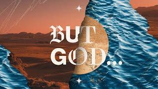 But God | Part 4: But God Intended | Casey Scott