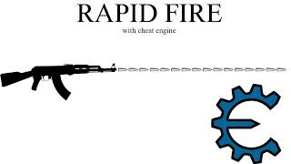 how to make RAPID FIRE for MOST GAMES with CHEAT ENGINE