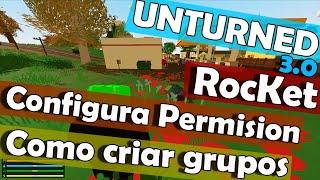 Unturned 3.0 - Como criar grupos e configura Permission