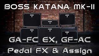 HOW-TO: GA-FC EX, GA-FC, PEDAL FX, & ASSIGN