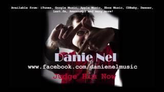 Danie Nel - Judge Him Now -  audio only
