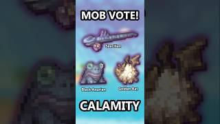 Which Mob Will You Vote For? #terraria #calamity #shorts