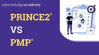 PRINCE2® VS PMP® | PRINCE2® VS PMP® Certification | The Knowledge Academy