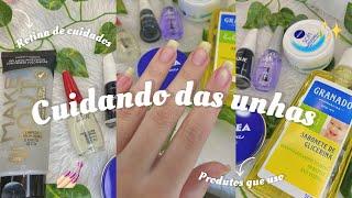 MINHA ROTINA DE CUIDADOS COM AS UNHAS 