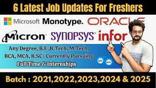 6 Latest Job Updates : Microsoft, Monotype, Oracle, Micron, Synopsys & Infor are Hiring Freshers