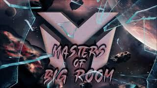 MASTERS OF BIG ROOM 2023 #17