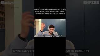 Santiago explaining how first mover advantage in crypto has shaped composition of top 20 projects