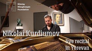 Nikolai Kurdiumov plays L.Beethoven, F.Chopin, M.Ravel, F.Liszt (live recital in Yerevan)