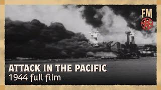 Attack in the Pacific (1944) | Full War Film | Henry H. Arnold