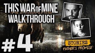 Прохождение This War of Mine [DLC: Fathers's Promise]  — Часть 4: ПОХОД В ДОМ БРАТА