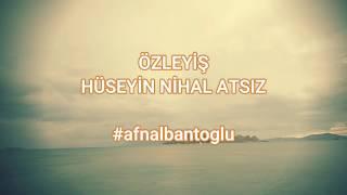 Özleyiş | Hüseyin Nihal Atsız [Şiir]