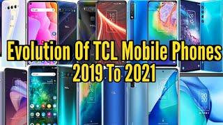 Evolution Of TCL Mobile Phones 2019 To 2021