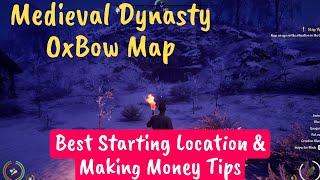 Oxbow Map Best Starter Location High Profits - Medieval Dynasty