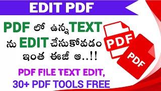 How to Edit a PDF document easily.. use 30+ PDF TOOLS Free