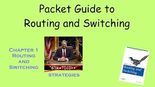 O'Reilly Packet Guide to Routing and Switching Chapter 1: Routing Strategies