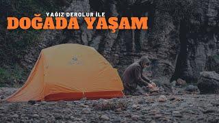 Yağız Derolur İle Doğada Yaşam - Kamp Hayatı (Neler Oluyor ?)