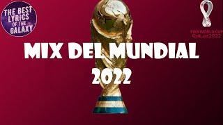 mix del mundial 2022