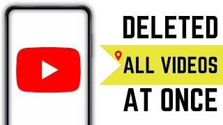 How to Delete All Your Videos on YouTube at Once