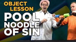 Sin Separates Us from God | Pool Noodle Magic