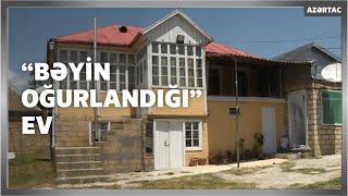 “Bəyin oğurlandığı” kənddə - 38 ildən sonra