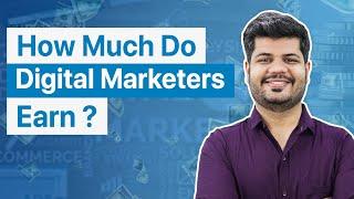 How Much Do Digital Marketers Make? | Digital Marketing Salary In India 2022